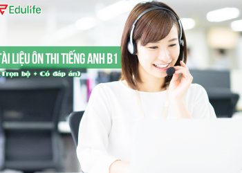 Luyện thi B1 tiếng Anh, download tài liệu ôn thi B1 có đáp án
