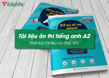Tài liệu luyện thi tiếng anh A2 miễn phí PDF (trọn bộ có đáp án)