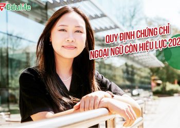 Quy định chứng chỉ ngoại ngữ có hiệu lực mới nhất