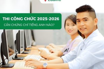 Thi công chức cần chứng chỉ tiếng anh nào?