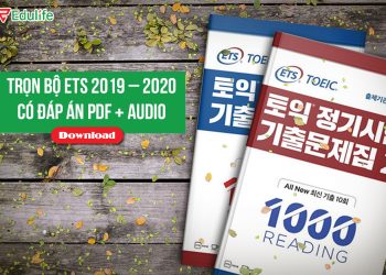 Dowload trọn bộ ETS 2019 – 2020 có đáp án PDF + Audio