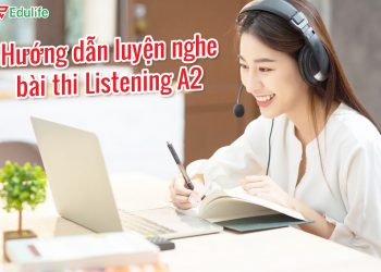 Luyện nghe A2 Tiếng Anh VSTEP: Tài liệu, Phương pháp & Cấu trúc đề
