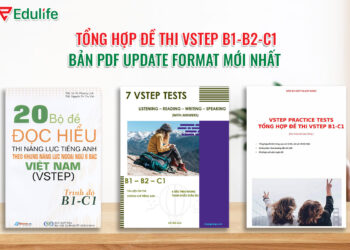 Chia sẻ 100+mẫu đề thi Vstep B1 B2 C1 PDF miễn phí 2026
