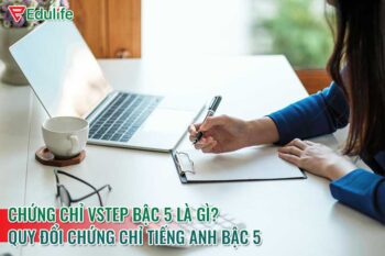 Vstep bậc 5 tương đương IELTS bao nhiêu? Ôn thi ở đâu?
