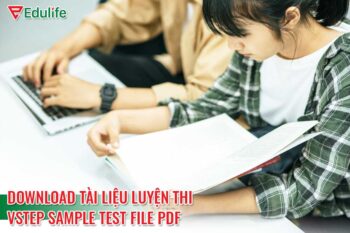 Vstep Sample Test là gì? Tổng hợp Vstep Sample Test (Download file PDF)