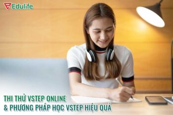 Hướng dẫn thi thử VSTEP online trên phần mềm của Edulife