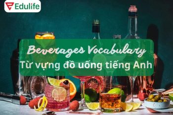 các từ chỉ đồ uống trong tiếng Anh