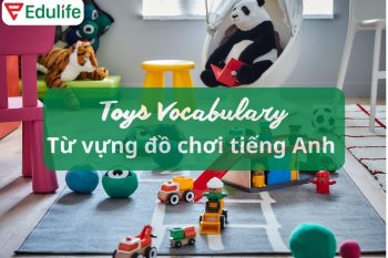 Từ vựng các đồ chơi bằng tiếng Anh