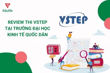 Review thi VSTEP tại Trường Đại học Kinh tế Quốc Dân