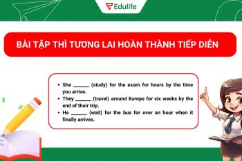 Đề bài tập thì tương lai hoàn thành tiếp diễn
