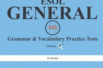 Aptis ESOL General 10 Practice Tests: (Grammar & Vocabulary)
