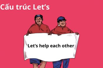 Cấu trúc Let’s