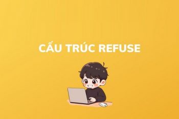 cấu trúc Refuse