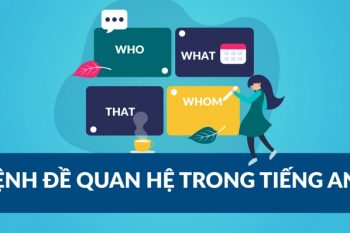 Mệnh đề quan hệ trong tiếng Anh